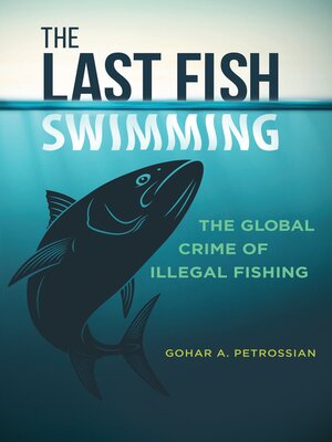 cover image of The Last Fish Swimming
